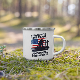 I stand for the Flag and kneel for the Cross Enamel Camping Mug